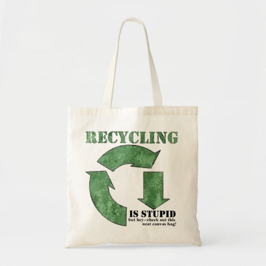 Recycling is een stuitend herbruikbaar canvastas tote bag (Voorkant)