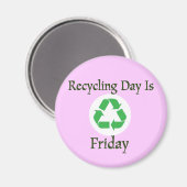 Recyclingdag vrijdag Herinneringsmagneet Magneet (Voorkant / Achterkant)