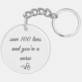 Red 1 Life, je bent een Hero - 100 verpleegsters Sleutelhanger