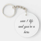 Red 1 Life, je bent een Hero - 100 verpleegsters Sleutelhanger (Voorkant)