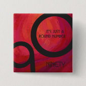 Red 90 Decade Birthday Vierkante Button 5,1 Cm (Voorkant)