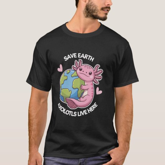 Red Aarde Axolotl Leeft Hier Grappige Aardedag T-shirt (Voorkant)
