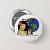 Red Aarde Het is de enige planeet met GIRLS Ronde Button 5,7 Cm (Voorkant /achterkant)