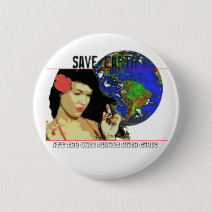 Red Aarde Het is de enige planeet met GIRLS Ronde Button 5,7 Cm