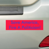 Red Amerika, vuur een politicus. Bumpersticker (Op auto)