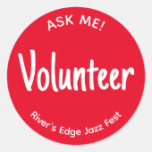 Red Ask Me Vrijwilligersbadge Ronde Sticker (Voorkant)