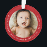 Red Baby's First Christmas 1 foto Geboortedatum Ornament<br><div class="desc">Vier de eerste vakantie van je kleintje met dit eerste Ornament van de eerste kerstvakantie van deze rode baby met 1 foto geboortedatum. Deze schattige aandenken beschikt over een ruimte om te personaliseren met de foto en geboortedatum van uw baby, waardoor het een gekoesterde herinnering is om jaar na jaar...</div>