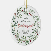 Red Berry Wreath Personalized Bridesmaid Voorstel Keramisch Ornament (Rechts)