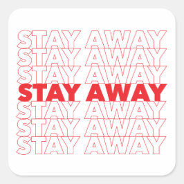 Red Blijf weg van sociale vervorming Vierkante Sticker