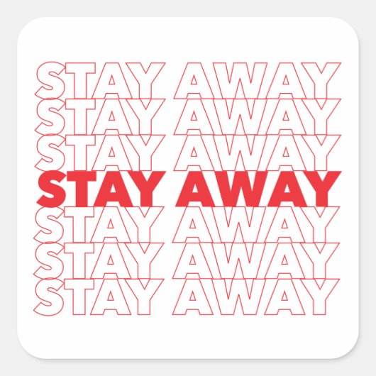 Red Blijf weg van sociale vervorming Vierkante Sticker (Voorkant)