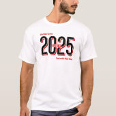 Red Bold Shadowed Numbers Klasse van 2025 T-shirt (Voorkant)