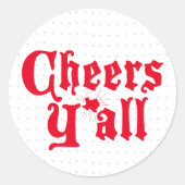 Red Cheers Y'all Ronde Sticker (Voorkant)