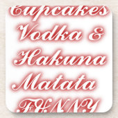 Red Cupcakes Vodka Hakuna Matata FUNNY. Bier Onderzetter (Voorkant)