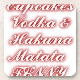 Red Cupcakes Vodka Hakuna Matata FUNNY. Bier Onderzetter