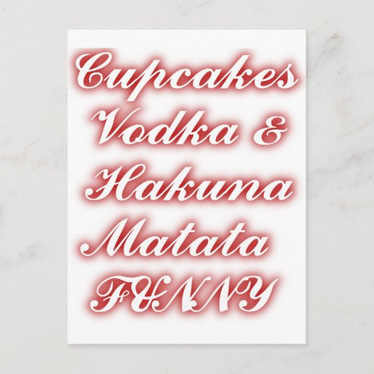 Red Cupcakes Vodka Hakuna Matata FUNNY. Briefkaart (Voorkant)