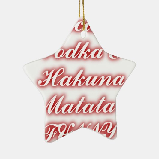 Red Cupcakes Vodka Hakuna Matata FUNNY. Keramisch Ornament (Rechts)