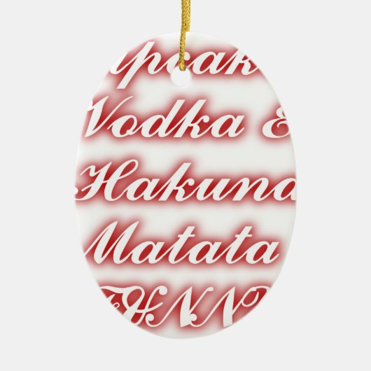 Red Cupcakes Vodka Hakuna Matata FUNNY. Keramisch Ornament (Voorkant)