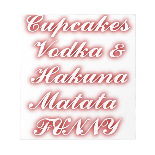 Red Cupcakes Vodka Hakuna Matata FUNNY. Notitieblok (Voorkant)
