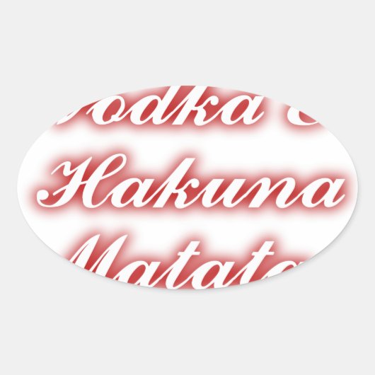 Red Cupcakes Vodka Hakuna Matata FUNNY. Ovale Sticker (Voorkant)