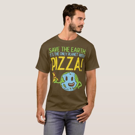 Red de aarde als enige planeet met Pizza T-shirt (Voorkant volledig)
