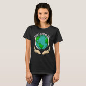 Red de Aarde Dag Pro Milieu Milieubeschermers T-shirt (Voorkant volledig)
