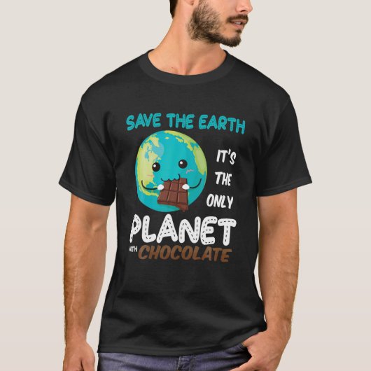 Red de aarde de enige planeet met chocolade Funny T-shirt (Voorkant)