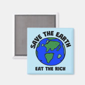 Red de aarde en eet de rijken op | stoutmoedig magneet (Voorkant / Achterkant)