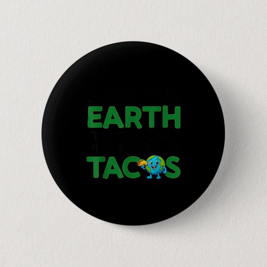 Red de aarde, enige planeet met taco's grappige qu ronde button 5,7 cm (Voorkant)