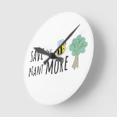 Red de bijen, Plant meer bomen! Ronde Klok (Hoek)