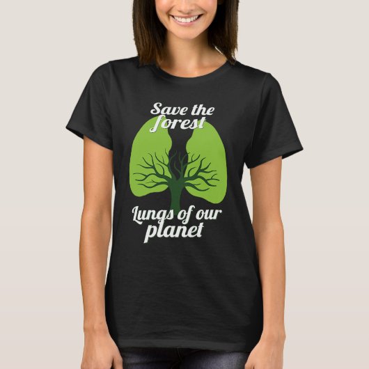 Red de boslongen van onze planeet EnvironmentalAli T-shirt (Voorkant)