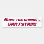 Red de dierenBAN PeTA!!!! Bumpersticker (Voorkant)