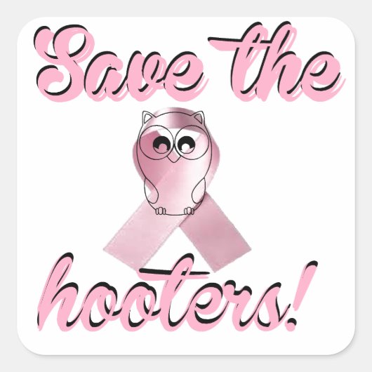 Red de hooters, borstkankerbewustzijn vierkante sticker (Voorkant)