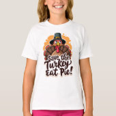 Red de kalkoen, eet taart! t-shirt (Voorkant)