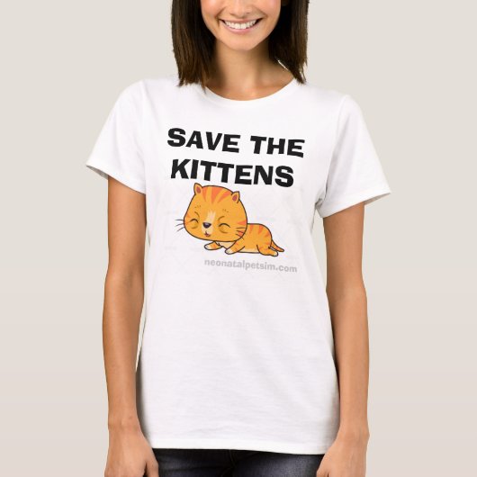 Red de Kittens! Begin met de Neonatals! Shirt (Voorkant)