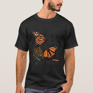 Red de monarchen Plant sommige zijdebloem vlinder T-shirt