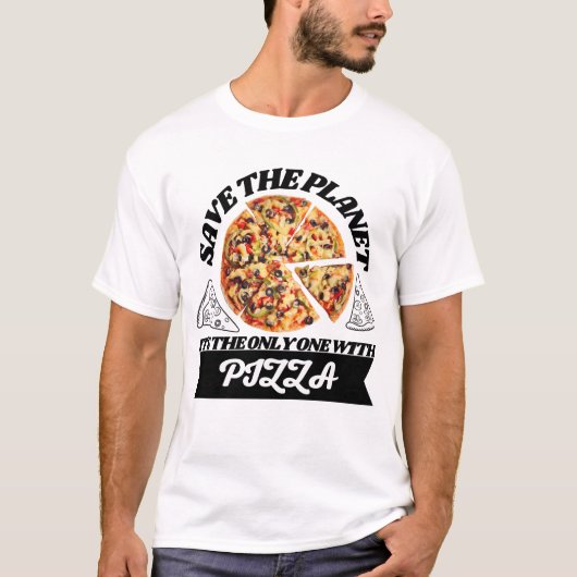 Red de planeet als enige met pizza t-shirt (Voorkant)