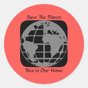 "Red de planeet, dit is ons thuis" Stickers. Ronde Sticker