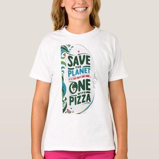 Red de planeet, het is de enige met pizza t-shirt (Voorkant)