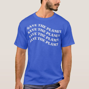 Red de planeet, Trendy Earth Day T-shirt