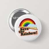 Red de regenboog! ronde button 5,7 cm (Voorkant /achterkant)