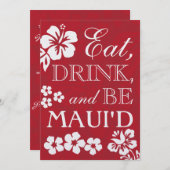 Red Eat Drink en BE Maui'd Wedding Invitations Kaart (Voorkant / Achterkant)