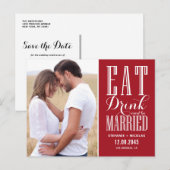 Red Eat, Drink en getrouwd zijn Save the Date Aankondigingskaart (Voorkant / Achterkant)
