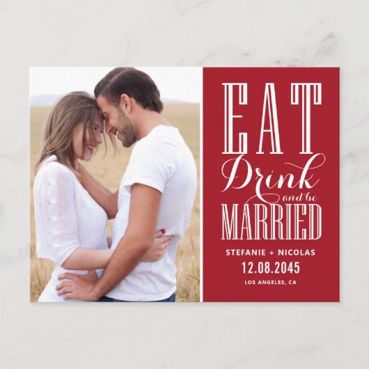 Red Eat, Drink en getrouwd zijn Save the Date Aankondigingskaart (Voorkant)