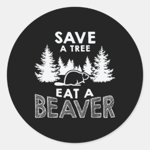 Red een boom Eet een Bever Grappige Earth Day omge Ronde Sticker