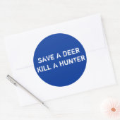 RED EEN DEERKILL EEN JAGER RONDE STICKER (Envelop)