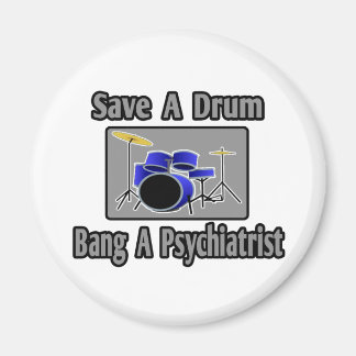 Red een drum...Bang een psychiater Magneet
