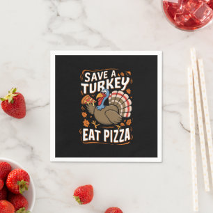 Red een kalkoen, eet pizza, grappig Thanksgiving-k Servet
