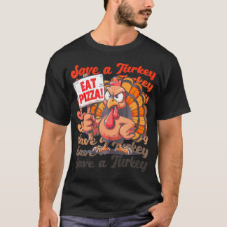 Red een kalkoen eet pizza grappige herfst Thanksgi T-shirt
