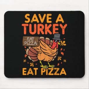 Red een kalkoen eet pizza leuk Thanksgiving eten l Muismat