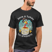 Red een kalkoen Eet spaghetti Schattige Italiaans  T-shirt (Voorkant)